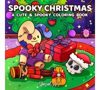 Spooky Christmas: Coloring Book for Adults and Teens with Creepy-Cute Holiday Scenes and Cozy Winter Vibes for Relaxation