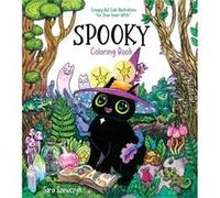 Spooky Coloring Book: Creepy but Cute Illustrations for Your Inner Witch