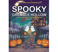Spooky Coloring Book for Kids Ages 6-10: 48 Cozy-Spooky Scenes to Color: The Haunted Manor, Witch Kitchen, Cute Ghosts, Bats and Glowing Pumpkins (Single-Sided Pages)