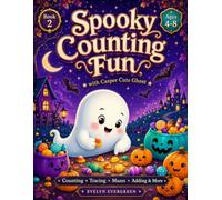 Spooky Counting Fun with Casper Cute Ghost: A Cute Numbers, Counting & Maths Activity Book for Kids Ages 4-8