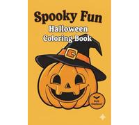 Spooky & Cute Halloween Characters Coloring Book: Fun and Easy Halloween Coloring Pages for Kids Ages 3-8 | Ghosts, Witches, Pumpkins, Monsters & More!