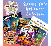 Spooky Cute Halloween Collection Coloring Book: A Special 4-in-1 Collection from the Spooky Cute Halloween Series - 130 Fun Pages to Color from Dinosaurs, Pets, Pumpkin Party & Ghostland Editions