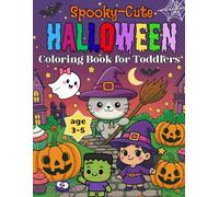 Spooky-Cute Halloween Coloring Book for Toddlers: Easy, big & fun pictures for ages 3-5 with bold lines and single-sided pages