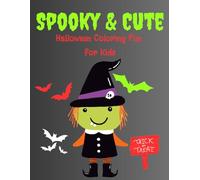 Spooky & Cute Halloween Coloring Fun for Kids: Lustige und gruselige Motive zum Ausmalen für Kinder ab 4 Jahren