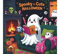 Spooky & Cute HALLOWEEN: Fun Coloring Adventure for Kids and Adults: 36 Halloween-Themed Coloring Pages with Animals, Dinosaurs, Sea Creatures & Little Monsters | Includes Certificate of Completion