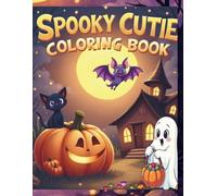 SPOOKY CUTIE COLORING BOOK: COLORING BOOK HALLOWEEN