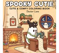 Spooky Cutie: Cute & Comfy Halloween Coloring Book for Kids: Adorable ghosts, friendly cats, and warm cottage scenes for relaxing, screen-free creativity at home or in class