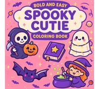 Spooky Cutie Halloween Coloring Book: 43 Cute & Creepy pages of Fun!: Spooky and Autumn Vibes