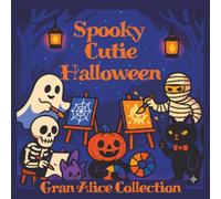 Spooky Cutie Halloween: Coloring Book for Adults and Teens Featuring Cute Cozy characters with Cozy Hygge Moments for Relaxation