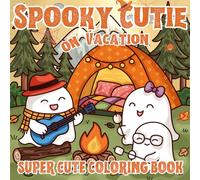 Spooky Cutie on Vacation: Super Cute Ghost Coloring Book with Adorable Boo Characters in Hygge Scenes