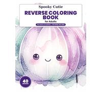 Spooky Cutie Reverse Coloring Book for Adults: 40 Pastel Goth Halloween Watercolor Pages to Doodle & Draw the Lines with One Pen - Cute Ghosts, Witches & Haunted Houses for Stress Relief