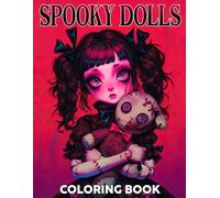 Spooky Dolls: Discover the Mystery in Cursed Toy Coloring Pages featuring Enchanted Gothic Illustrations for All Ages Creative Bliss