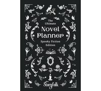 Spooky Fiction Novel Planner - Limited Edition: This structured workbook is designed to help writers brainstorm, organize, write, finish, and release their horror story.