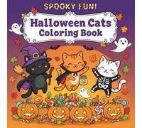 Spooky Halloween Cats: A Fun Coloring Book for Kids - playful: Fun and Cute Halloween Cat Designs for Kids to Color!