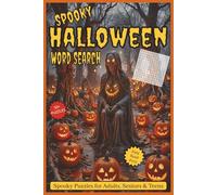 Spooky Halloween Word Search: A Creepy-Fun Puzzle Adventure Filled with Ghosts, Ghouls & Treats - Enjoy Easy Read Print for Adults & Seniors with Compact 6x9 Inch Carry-Anywhere-Size