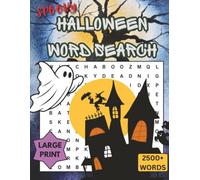 Spooky Halloween Word Search for Adults, Teens, and Seniors: 2500+ Challenging Horror Themed Words, Large Print Word Search Puzzles for Fun and Relaxation with Solutions