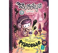 Spooky & les contes de travers - Tome 03: Malices de princesse