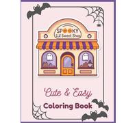 Spooky Little Sweet Shop: A Halloween Coloring Book