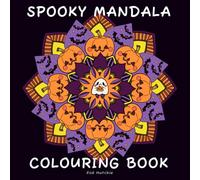 Spooky Mandala Coloring Book. Cute Halloween fun for all ages