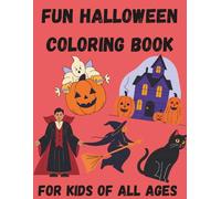 Spooky n Fun Halloween Coloring Book: Halloween Coloring Pages for Hours of Fun and Relaxation | 8.5" x 11", 54 pages | Gift for the Holiday or Parties, free time and Travel etc.