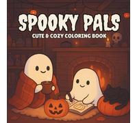 Spooky Pals: Cute & Cozy Halloween Coloring Book for Kids, Teens & Adults: 40 Fun & Easy Illustrations with Ghost, Pumpkin, Cat and Bat Featuring Bold Relaxing Scenes