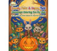 Spooky Paws and Happy Tails: Halloween Coloring Fun for Kids: Fun, Easy, and Cute Animal Costumes for Halloween Coloring Time
