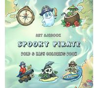 SPOOKY PIRATE: Bold & Easy Coloring Book for Kids Ages 3-8 | 50 Cute Ghosts, Skeletons, and Haunted Summer Beach Activities for Toddlers, Preschoolers and Early Learners