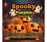 Spooky Pumpkin Patch: Color the Halloween Pumpkin Parade!