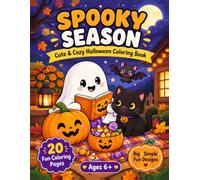 Spooky season: A Cute & Cozy Halloween Coloring Book for Kids Ages 6+