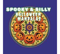 Spooky & Silly Halloween Mandalas: 40 Hauntingly Beautiful Mandalas to Color | A Halloween Coloring Escape for Kids, Teens & Adults | 8.5" x 8.5" Coloring Book