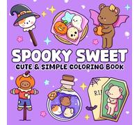 Spooky Sweet: Adorable Coloring Pages for Adults and Teens featuring Ghostly Critters Pumpkin Pals and Creepy Items Illustrations to Chill and Enjoy