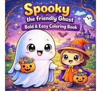 Spooky the friendly Ghost Bold &Easy Coloring Book: Das Bold & Easy Malbuch für kleine Auszeiten | Süße & einfache Motive für Teens & Erwachsene | ... & für maximale Entspannung | Cozy Ghost Art