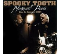 SPOOKY TOOTH - Nomad Poets - Live In Germany 2004