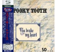Spooky Tooth - You Broke My Heart So I Busted Your Jaw
