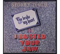 SPOOKY TOOTH - you broke my heart so i busted your jaw LP