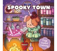 Spooky Town: A Guided Coloring Book for Adults and Kids Featuring Bold and Easy Animal Characters, Gothic Adventures, and Magical Town Scenes for Relaxation