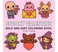 Spooky Valentine Bold and Easy Coloring Book: 50 Calming Valentine Designs for Mindful Relaxation and Fun Coloring Experience