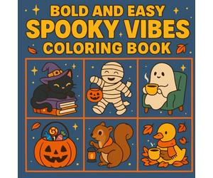 Spooky Vibes: Eerie Scenes, Gothic Art for Relaxation and Creative Expression, Bold and Easy Mindfulness Journey Coloring Book For Adults and Teens