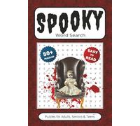 Spooky Word Search Book: Puzzles With Easy to Read Print about the Scary, Eerie, & Creepy | 6x9 inches 110 pages | Gift for Vacations, Holidays, Leisure