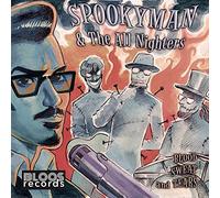 Spookyman & the All Nighters - Blood Sweat and Tears [Import]