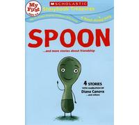 Spoon.and More Stories About Friendship