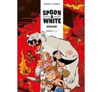 Spoon and White - tome 08 Neverland - Yann - Bamboo Eds - cartonné - Bande dessinée