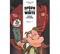 Spoon And White Tome 1 - Requiem Pour Dingos