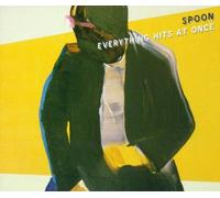 Spoon - Everything Hits At Once