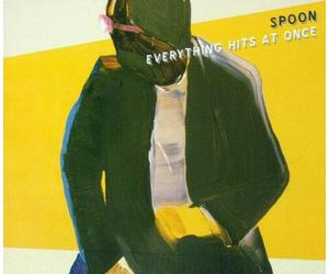 Spoon - Everything Hits At Once