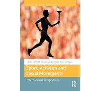 Sport, Activism and Social Movements: International Perspectives