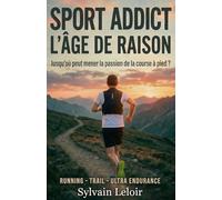 Sport Addict L'âge de raison