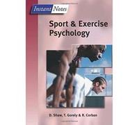 Sport And Exercise Psychology, Instant Notes Series D. Shaw, R. Corban, T. Gorely (Auteur)