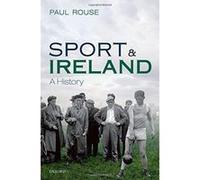 Sport and Ireland: A History - [Version Originale] Inconnu (Auteur)