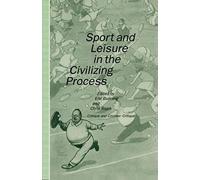 Sport And Leisure In The Civilizing Process